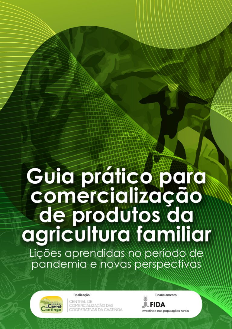 Guia Prático Para Comercialização De Produtos Da Agricultura Familiar Central Da Caatinga 5281